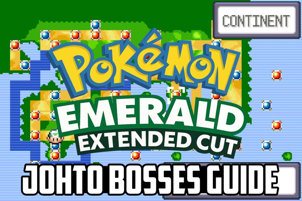 Pokemon Emerald Extended Cut Johto Bosses Guide